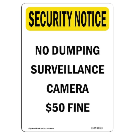 Signmission OSHA Security Sign, 14" H, 10" W, Rigid Plastic, No Dumping Surveillance Camera $50 Fine, Portrait OS-SN-P-1014-V-11728
